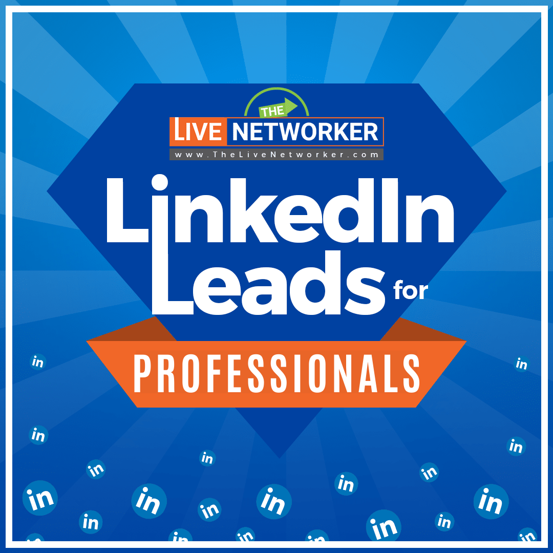 LinkedIn Leads for Professionals